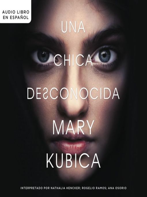 Title details for Una chica desconocida by Mary Kubica - Available